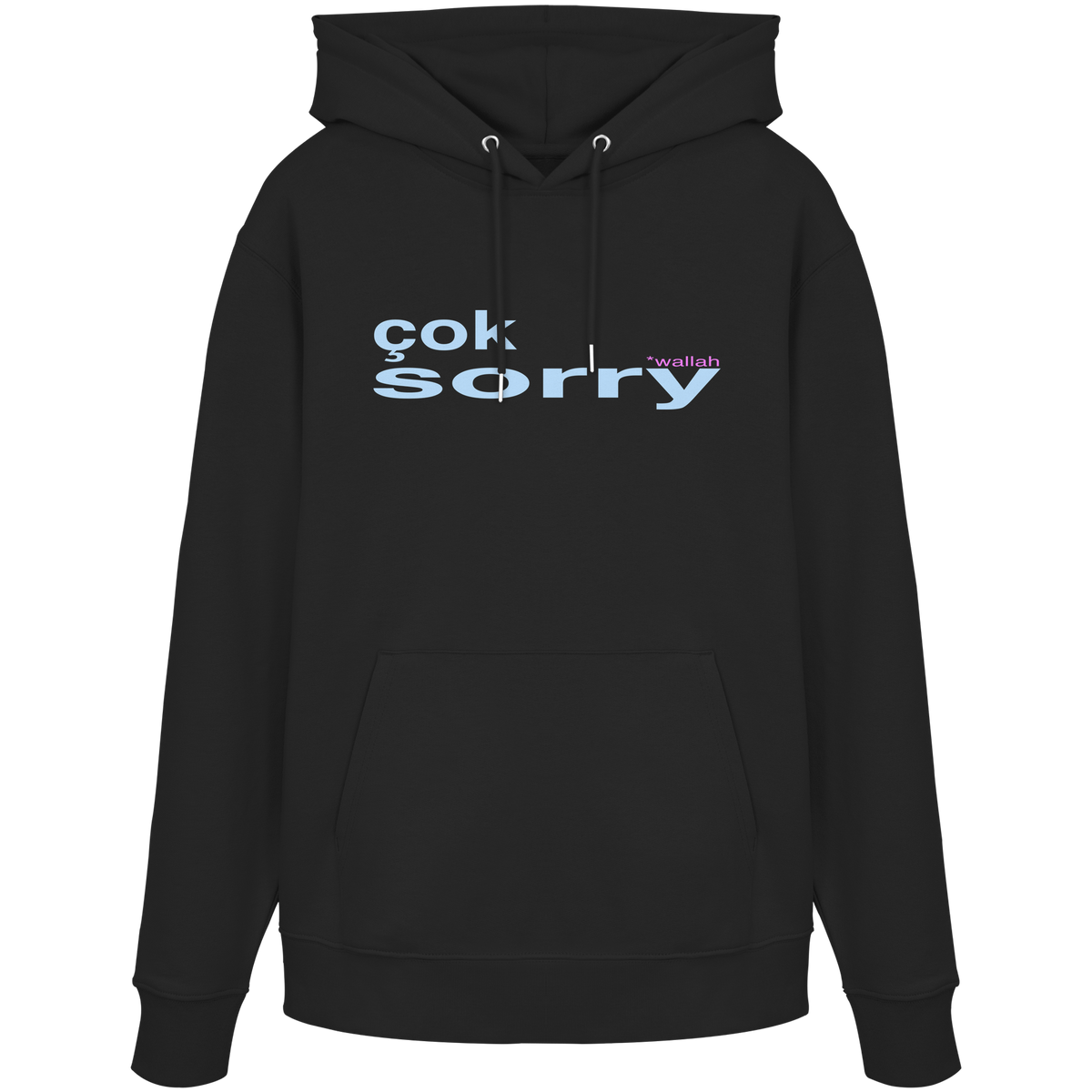 çok sorry (*wallah) Hoodie